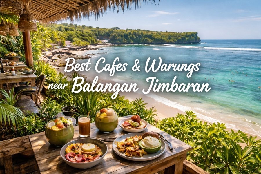 Best Cafes and Local Warungs Near Balangan Jimbaran Bali